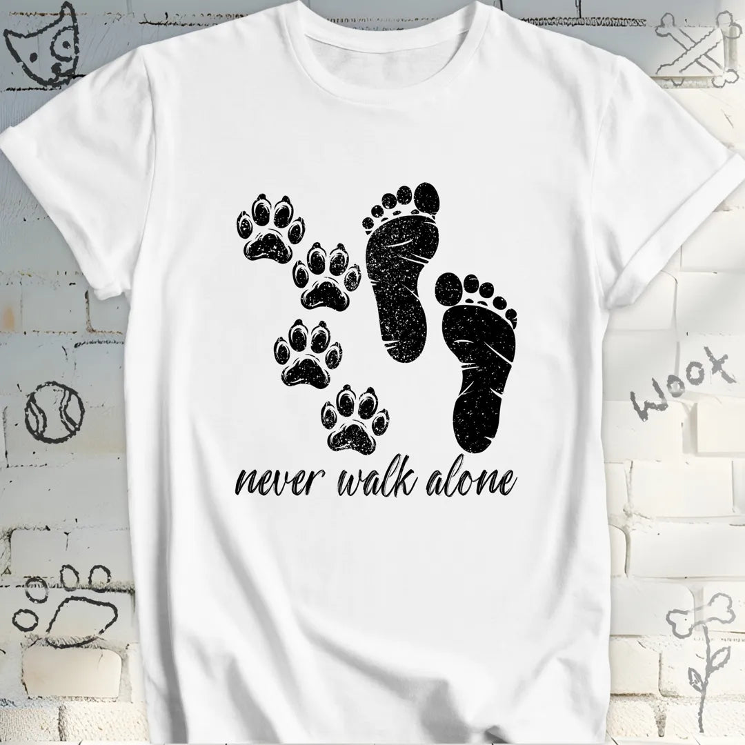 Never Walk Alone Dog Lover T-Shirt