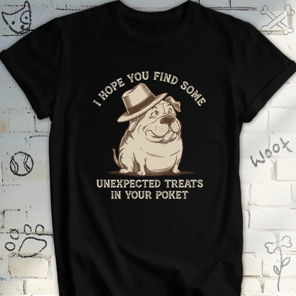 I Hope You Find Some Unexpected Treats Dog T-Shirt