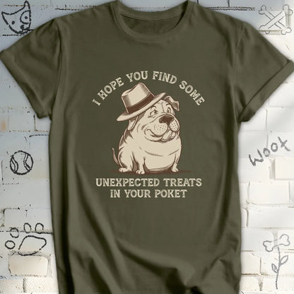 I Hope You Find Some Unexpected Treats Dog T-Shirt