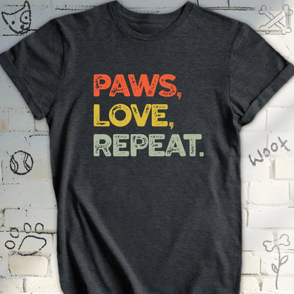 Paws, Love, Repeat Dog T-shirt